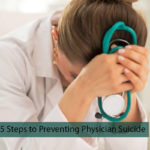 5 Steps to Preventing Physician Suicide