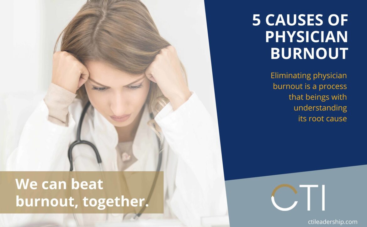 5 causes of physician burnout