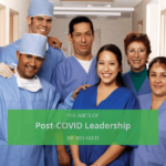 The ABC of the Post COVID Leadership