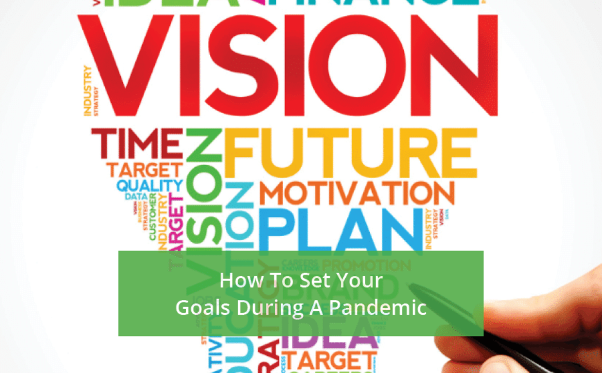 Goals-During-Pandemis-Blog-web