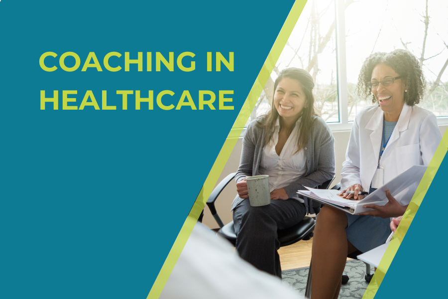 Unlocking the Power of Coaching in Healthcare: Elevating Leadership and Patient Care