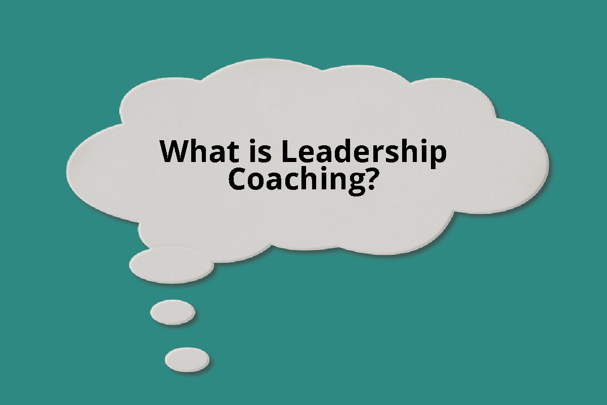 What Is Leadership Coaching?