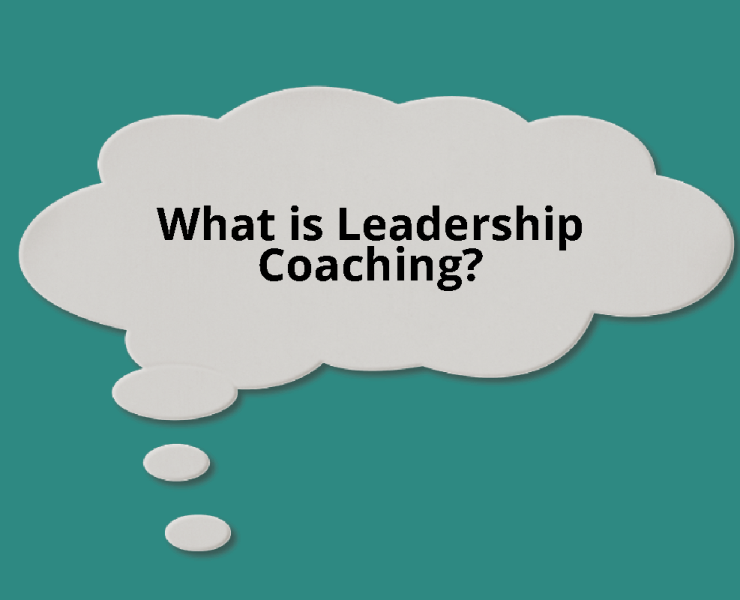 What Is Leadership Coaching?