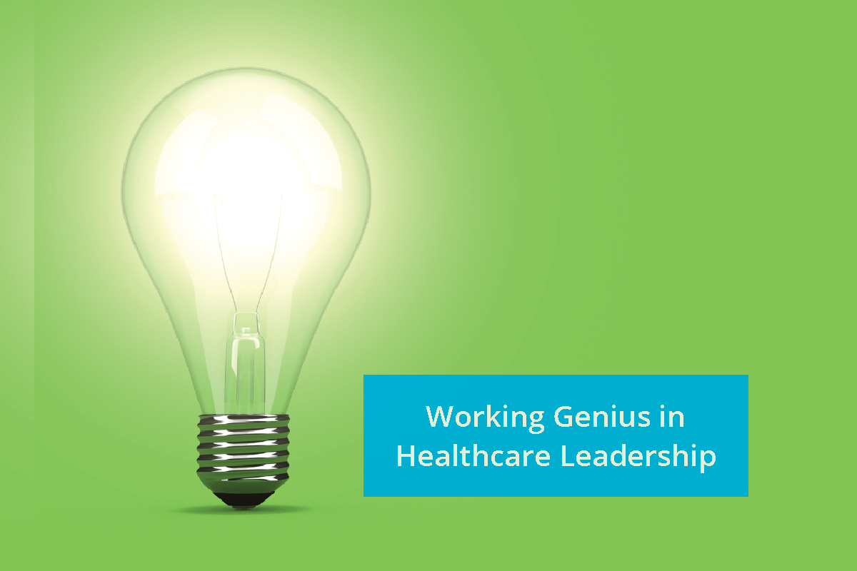 Working Genius in Healthcare Blog – web