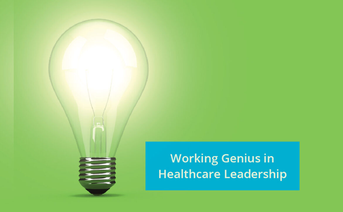 Working Genius in Healthcare Blog