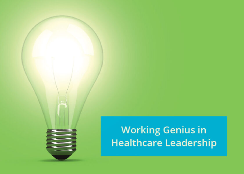 Working Genius in Healthcare Blog